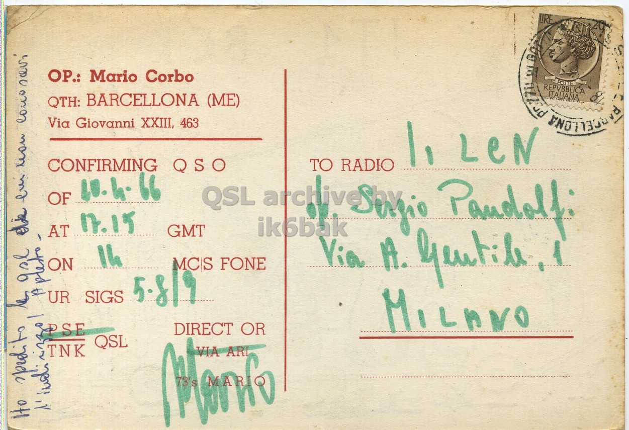 Right QSL card, of IT1BCK to I1LCN, April 10, 1966, PH mode. The QSL image contains the following objects: Envelope, Mail, Book, Person, Postcard. And contains this text: LIRE ОР.: Mario Corbo REPVBBLICA POSTE ITALIANA QTH: BARCELLONA (ME) Via Giovanni XXIII, 463 CONFIRMING QSO TO RADIO OF AT GMT FONE ON A UR SIGS DIRECT OR MILANO PSE QSL TNK ARI Ho spedito le LIRE Mario Corbo REPVBBLICA POSTE ITALIANA QTH: BARCELLONA (ME) Via Giovanni XXIII, 463 LeN CONFIRMING QSO TO RADIO OF AT QSL archive GMT FONE ON Via A. A UR SIGS DIRECT OR MILANO PSE QSL TNK ARI Ho le.
