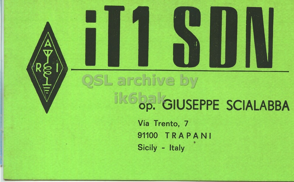 Front QSL card, of IT1DSN to I1LCN, February 3, 1971, SSB mode. And contains this text: AY iT1 S R I QSL archive by ik6bak ор. GIUSEPPE SCIALABBA Via Trento, 7 91100 TRAPANI AY iT1 S R I QSL archive by ik6bak GIUSEPPE SCIALABBA Via Trento, 7 91100 TRAPANI.