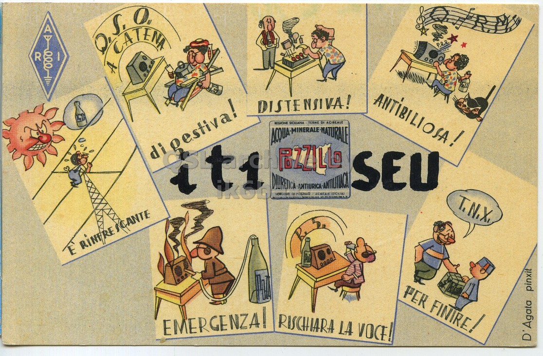 Front QSL card, of IT1SEU to I1LCN, April 1, 1966, PH mode. The QSL image contains the following objects: Book, Publication, Person, Comics, Face. And contains this text: A P.R.R. R DISTENSIVA! MINERALE NATURALE SEU SORGENE DE POZZILLO ACHEALE (SICILIA) E RINFRE SCANTE PER FINIRE! RISCHIARA LA VOCE! EMERGENZA! D'Agata pinxit A P.R.R. R DISTENSIVA! REGIONE NATURALE SEU DE POZZILLO (SICILIA) E RINFRE SCANTE PER FINIRE! RISCHIARA LA VOCE! EMERGENZA! D'Agata pinxit.