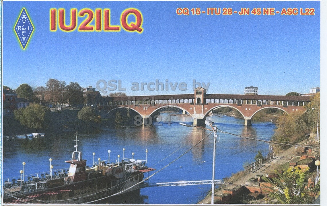 Front QSL card, of IU2ILQ to IK6BAK, May 31, 2023, SSB mode. The QSL image contains the following objects: Arch, Waterfront, Boat, Canal, Barge. And contains this text: CQ 15-ITU 28-JN 45 NE-ASC L22 A R I IU2ILQ.