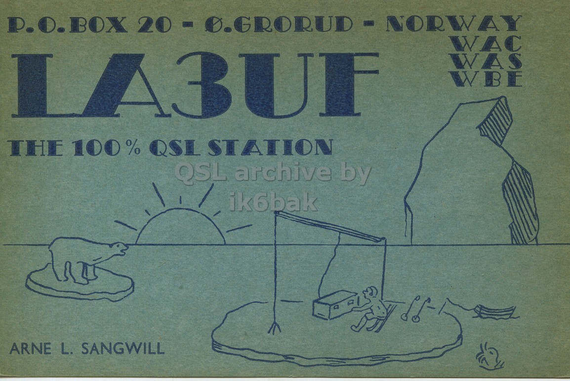 Front QSL card, of LA3UF to I1LCN, September 9, 1962, PH mode. The QSL image contains the following objects: Book, Publication. And contains this text: WAC LA3UF WAS WBE THE 100% QSL STATION QSL archive by ik6bak ARNE L. SANGWILL P.O.BOX WAC LA3UF WAS WBE THE 100% QSL STATION QSL archive by ik6bak ARNE L. SANGWILL.