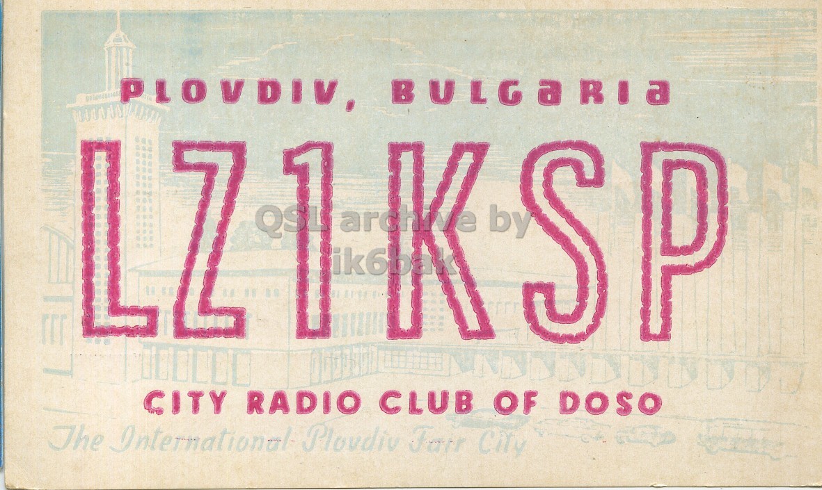 Front QSL card, of LZ1KSP to I1LCN, November 29, 1962, PH mode. The QSL image contains the following objects: Book. And contains this text: L Z by S P CITY RADIO CLUB OF DOSO BULGARIA L Z by S P CITY RADIO CLUB OF DOSO The City.