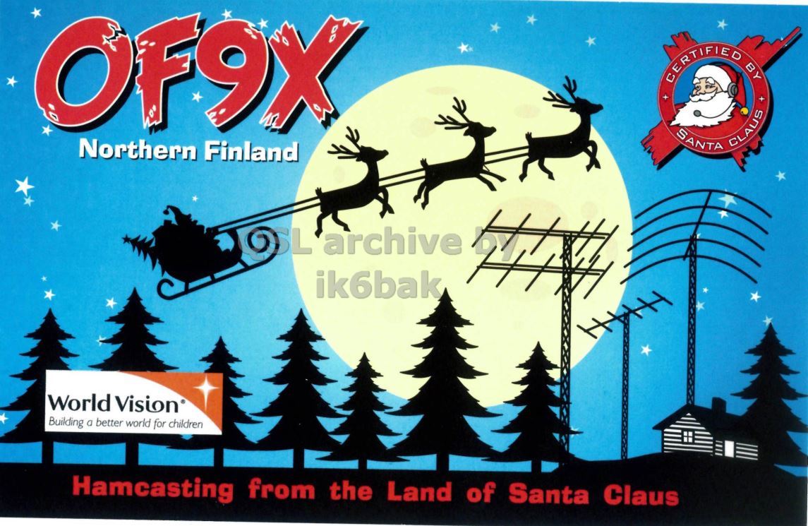 Front QSL card, of OF9X to IK2GRA, December 23, 2014, CW mode. The QSL image contains the following objects: Utility Pole, Advertisement, Poster, Person. And contains this text: OF9X CERTIFIED BY Northern Finland SANTA CLAUS SL archive ik6bak World Vision® Building a better world for children Hamcasting from the Land of Santa Claus.