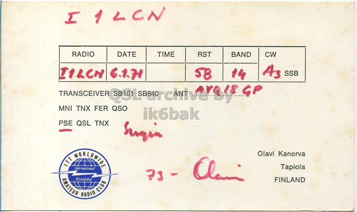 Right QSL card, of OH2UK to I1LCN, January 6, 1971, PH mode. And contains this text: RADIO DATE TIME RST BAND CW As SSB IILCN 6.1.71 58 14 TRANSCEIVER TNX QSO GP MNI FER ik6bak PSE QSL TNX Olavi Kanerva International 71 Claim Tapiola AMATEUR Friendship RADIO CLUB FINLAND RADIO DATE TIME RST BAND CW SSB 6.1.71 58 14 TRANSCEIVER TNX QSO GP MNI FER ik6bak PSE QSL TNX WORLDWIDE Olavi Kanerva International 71 Claim Tapiola AMATEUR Friendship RADIO CLUB FINLAND.