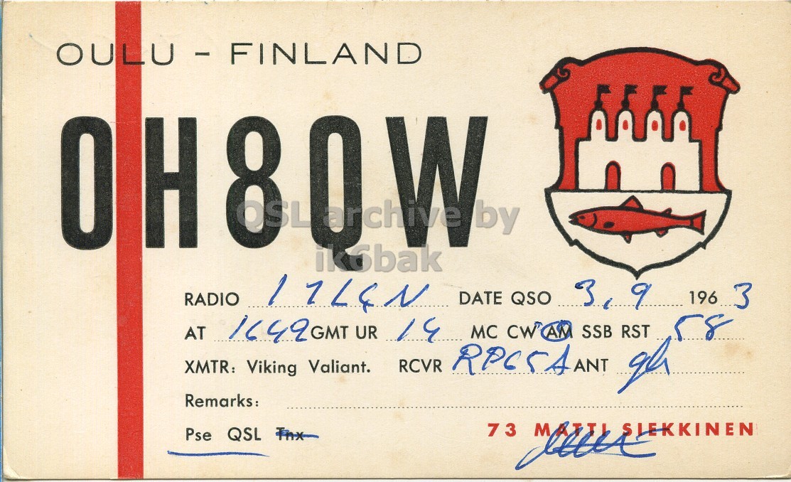 Front QSL card, of OH8QW to I1LCN, September 3, 1963, AM mode. The QSL image contains the following objects: Fish, Sea Life. And contains this text: ikobak W DATE QSO 3, 9 196 3 RADIO AT 1649GMT UR 14 MC CW'AM SSB RST RPC5A ANT XMTR: Viking Valiant. RCVR Remarks: 73 SIEKKINEN Pse QSL ikobak W DATE QSO 3, 9 196 3 RADIO AT UR 14 MC CW'AM SSB RST ANT XMTR: Viking Valiant. RCVR Remarks: 73 SIEKKINEN Pse QSL MATTI.