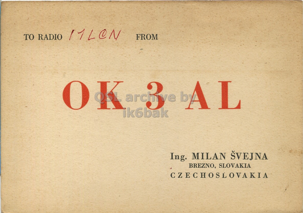 Front QSL card, of OK3AL to I1LCN, September 9, 1962, PH mode. The QSL image contains the following objects: Book, Envelope, Mail. And contains this text: TO RADIO 11LCN FROM ik6bak Ing. MILAN ŠVEJNA BREZNO, SLOVAKIA CZECHOSLOVAKIA TO RADIO FROM OK ik6bak Ing. MILAN ŠVEJNA BREZNO, SLOVAKIA CZECHOSLOVAKIA.
