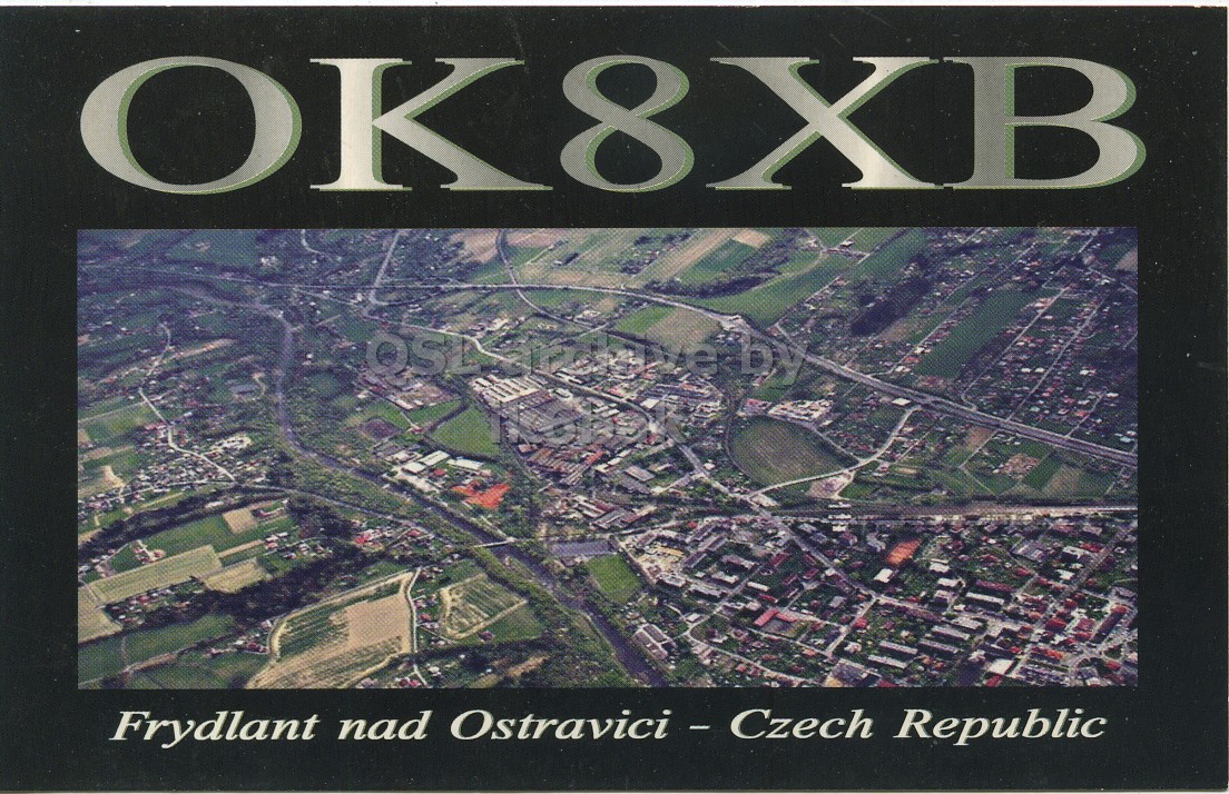 Front QSL card, of OK8XB to IK6CQC, August 13, 2007, SSB mode. The QSL image contains the following objects: Outdoors, Neighborhood, City. And contains this text: OK8XB by Frydlant nad Ostravici - Czech Republic OK8XB by Frydlant nad Ostravici - Czech Republic.