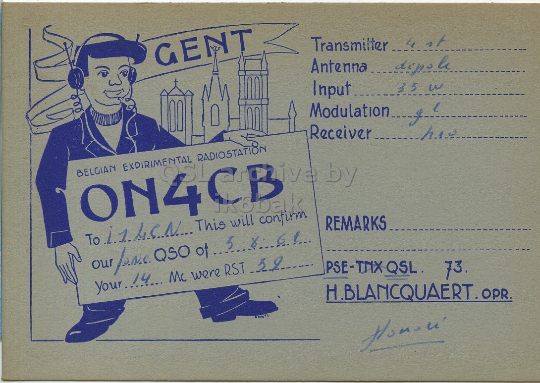 Front QSL card, of ON4CB to I1LCN, August 5, 1962, PH mode. The QSL image contains the following objects: Adult, Male, Man, Person, Advertisement. And contains this text: GENT Input Modulation Receiver BELGIAN EXDIRIMENTAL RADIOSTATION ON4CB OSI by REMARKS To ithen This will confirm PSE-TNX QSL. 73. Transmilter GENT Antenna Input w Modulation Receiver BELGIAN RADIOSTATION ON4CB by REMARKS To This will confirm our QSO of PSE-TNX QSL. 73. Mc were R.S.T.