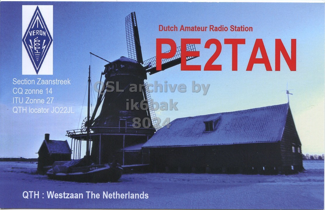 Front QSL card, of PE2TAN to IK6BAK, April 10, 2023, DIGI mode. The QSL image contains the following objects: Outdoors. And contains this text: Dutch Amateur Radio Station VERON PE2TAN Section Zaanstreek CQ zonne 14 ITU Zonne 27 ik6bak QTH locator JO22JL 8024 QTH : Westzaan The Netherlands.