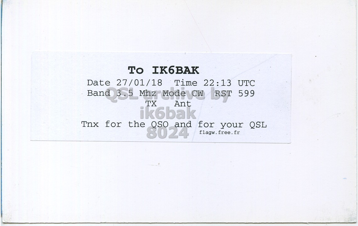 Right QSL card, of TM2O to IK6BAK, January 27, 2018, CW mode. The QSL image contains the following objects: Business Card. And contains this text: TO IK6BAK Time 22:13 UTC Date 27/01/18 Ant TX ik6bak Tnx for the QSO and for your QSL 8024 f1agw.free.fr.
