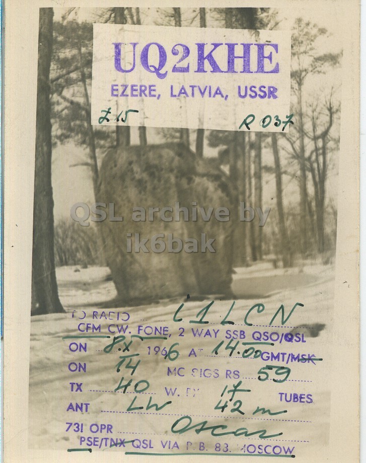 Front QSL card, of UQ2KHE to I1LCN, October 8, 1966, PH mode. The QSL image contains the following objects: Advertisement, Poster, Publication, Book. And contains this text: UQ2KHE EZERE, LATVIA, USSR R 037 QSL archive by ik6bak CFM CW. FONE, 2 WAY SSB QSO/QSL ON ON T4 MC SIGS RS 59 TX LW ANT 731 OPR UQ2KHE EZERE, LATVIA, USSR R 037 QSL archive by ik6bak CFM CW. FONE, 2 WAY SSB QSO/QSL ON 1966 ON T4 MC SIGS RS 59 40 TX m TUBES LW ANT 731 OPR VIA 83. MOSCOW.