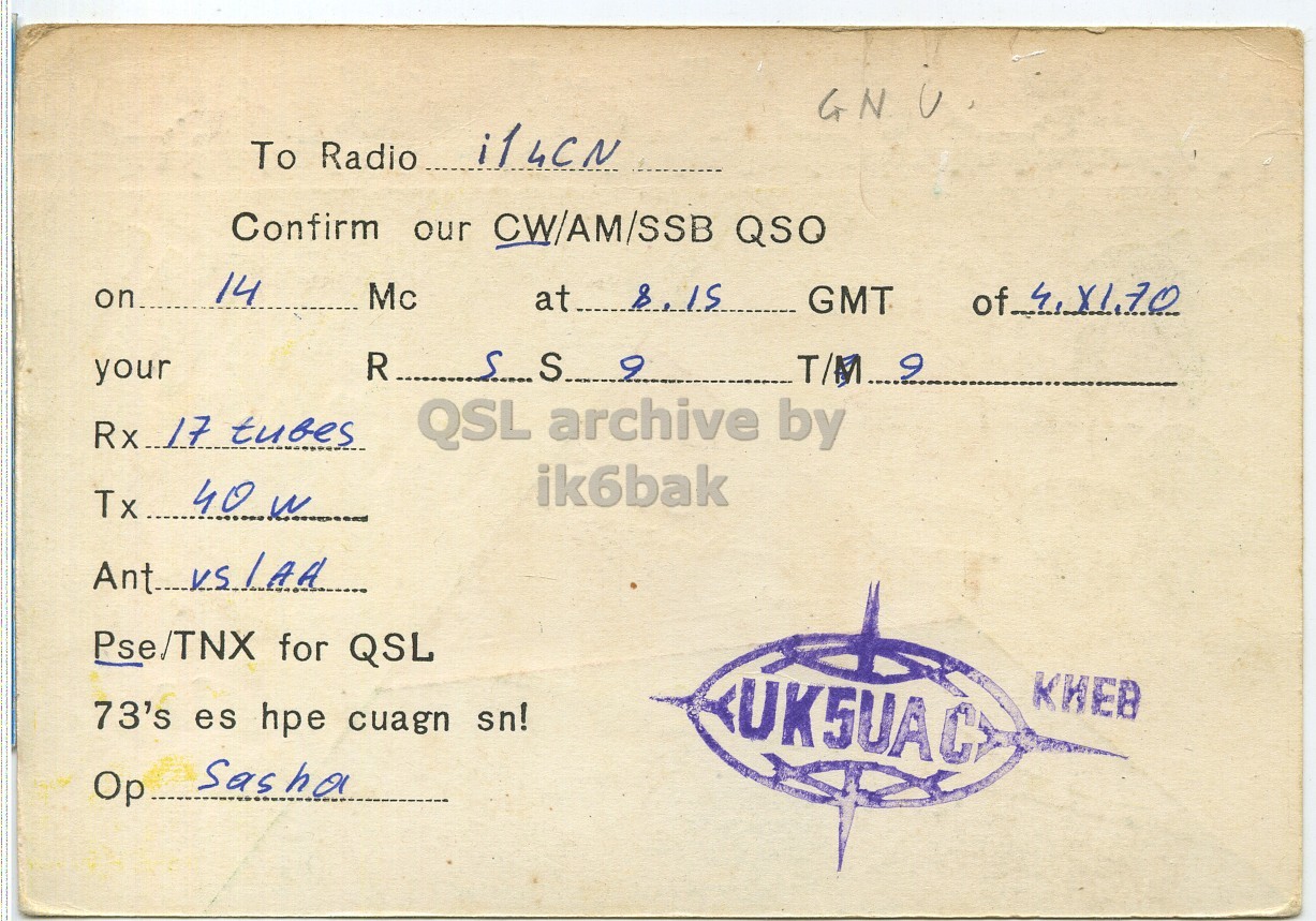 Right QSL card, of UT5KCT to I1LCN, November 4, 1970, CW mode. The QSL image contains the following objects: Book. And contains this text: To Radio i14CN Confirm our CW/AM/SSB QSO 14 on. Mc GMT your QSL archive by Rx 17 tubes ik6bak Tx ... 40 w Pse/TNX for QSL KHEB 73's es hpe cuagn sn! UK5UAC Sas ha Op To Radio Confirm our CW/AM/SSB QSO 14 on. Mc GMT of your 9 QSL archive by Rx 17 tubes ik6bak Tx ... 40 w Pse/TNX for QSL KHEB 73's es hpe cuagn sn! UK5UAC Sas ha Op.