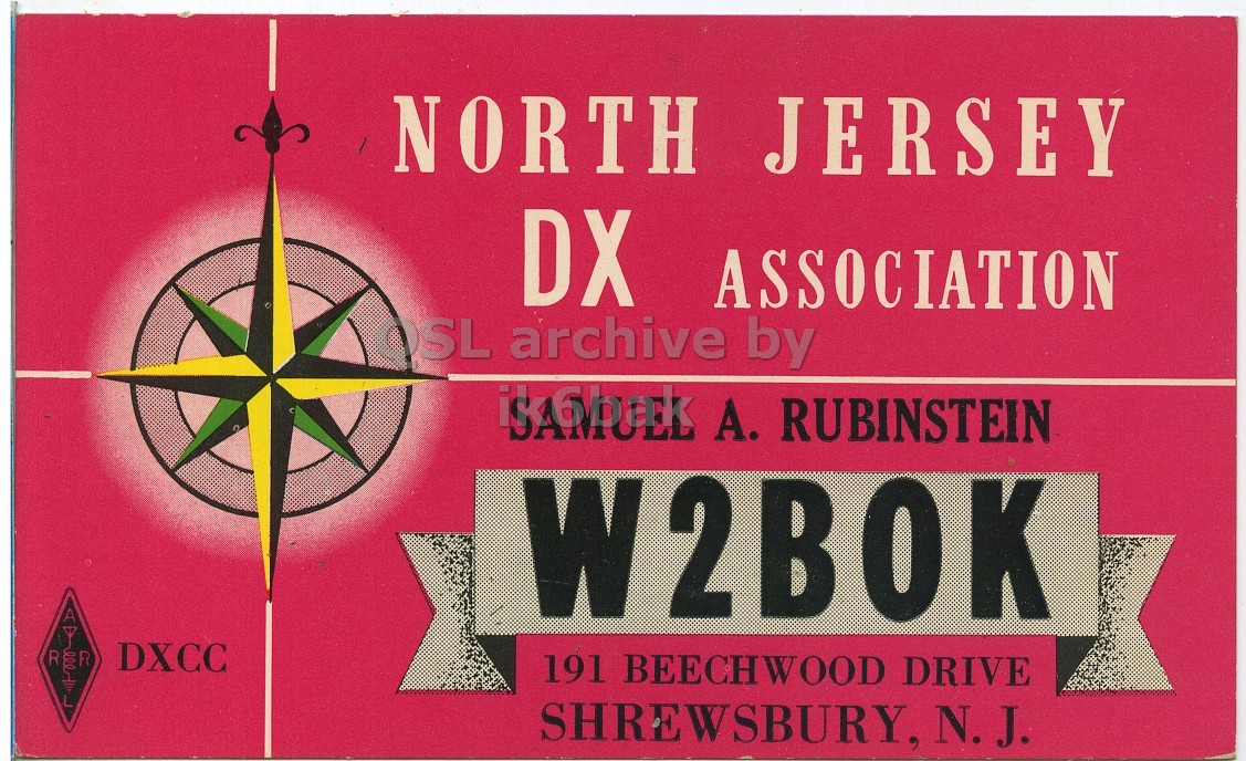 Front QSL card, of W2BOK to I1LCN, December 27, 1962, PH mode. And contains this text: NORTH JERSEY DX ASSOCIATION SL archive by W2BOK DXCC 191 BEECHWOOD DRIVE SHREWSBURY, N. J. NORTH JERSEY DX ASSOCIATION SL archive by RUBINSTEIN W2BOK DXCC 191 BEECHWOOD DRIVE SHREWSBURY, N. J..