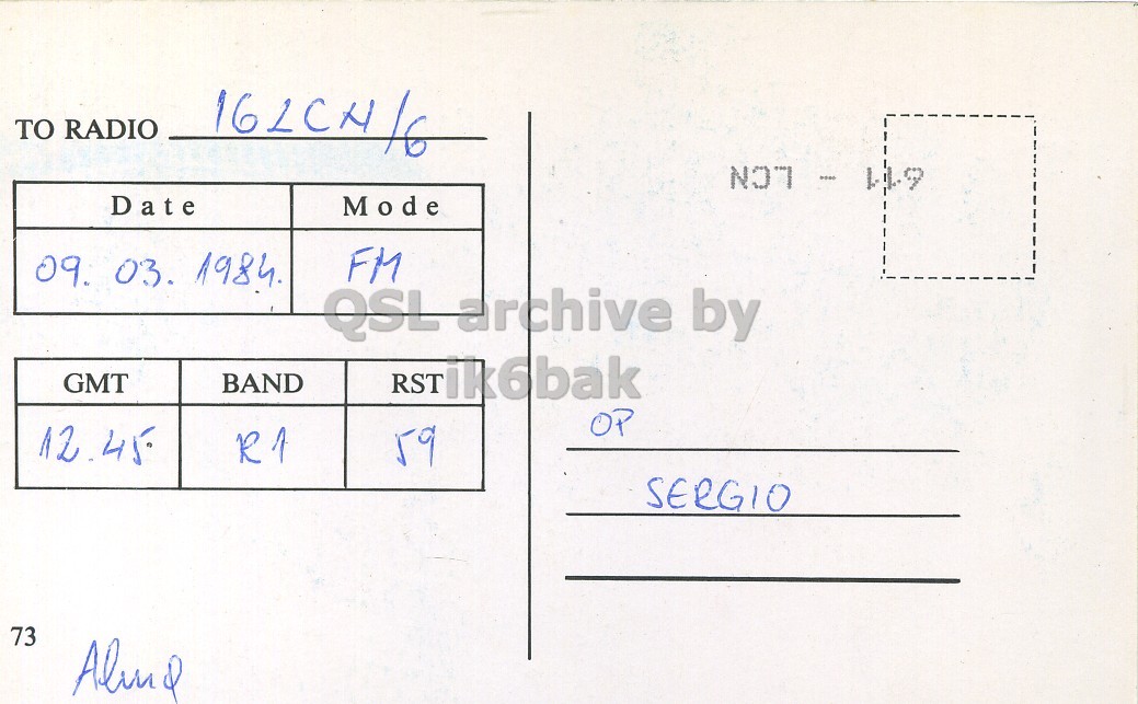 Right QSL card, of YU2CCH/2 to I6LCN/6, March 9, 1984, PH mode. The QSL image contains the following objects: Envelope, Mail, Postcard. And contains this text: TO RADIO Date 611 - LCN Mode FM 09. 03. 1984. QSL archive by GMT BAND OP 12.45 R1 59 SERGIO 73 TO RADIO Date 611 - LCN Mode FM 09. 03. QSL archive by GMT BAND OP 12.45 R1 59 SERGIO 73.