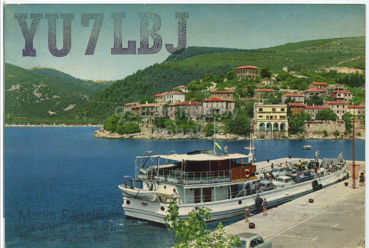 Front QSL card, of YU7LBJ to I1LCN, August 17, 1967, PH mode. The QSL image contains the following objects: Water, Waterfront, Yacht, Harbor, Ferry. And contains this text: YU7LBJ YU7LBJ Martin CH EN.