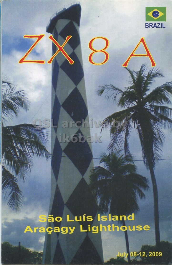 Front QSL card, of ZX8A to IK6CQC, July 8, 2009, SSB mode. The QSL image contains the following objects: City, Palm Tree, Tree, Advertisement, High Rise. And contains this text: BRAZIL ZX 8 A ik6bak São Luís Island Araçagy Lighthouse July 08-12, 2009 BRAZIL ZX 8 A OSL ik6bak São Luís Island Araçagy Lighthouse July 08-12, 2009.